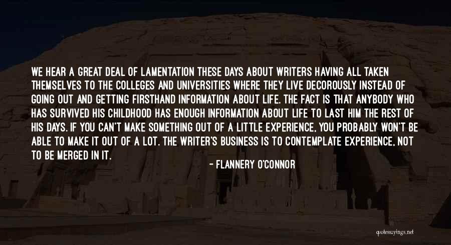 We Can Make It Last Quotes By Flannery O'Connor We Can Make It Last Quotes By Flannery O'Connor