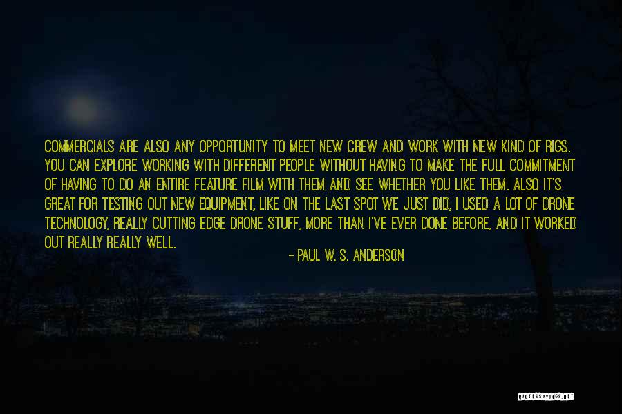 We Can Make It Last Quotes By Paul W. S. Anderson