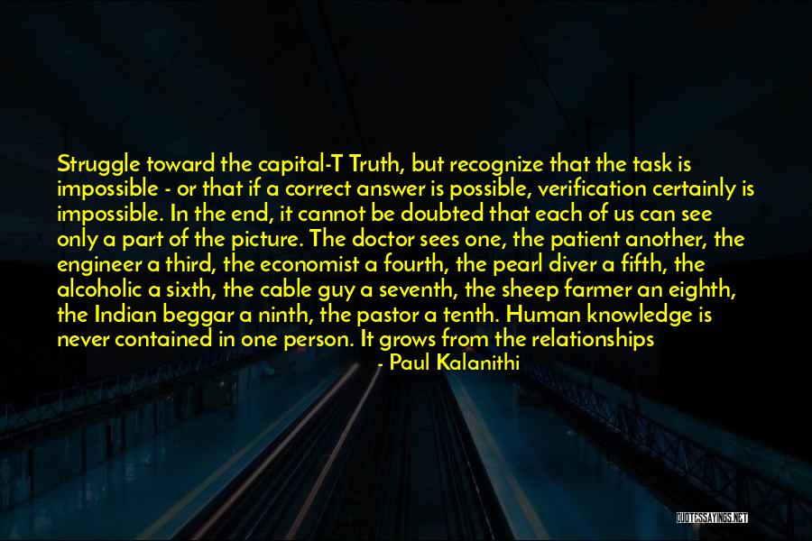 We Can Never Be Together Quotes By Paul Kalanithi We Can Never Be Together Quotes By Paul Kalanithi