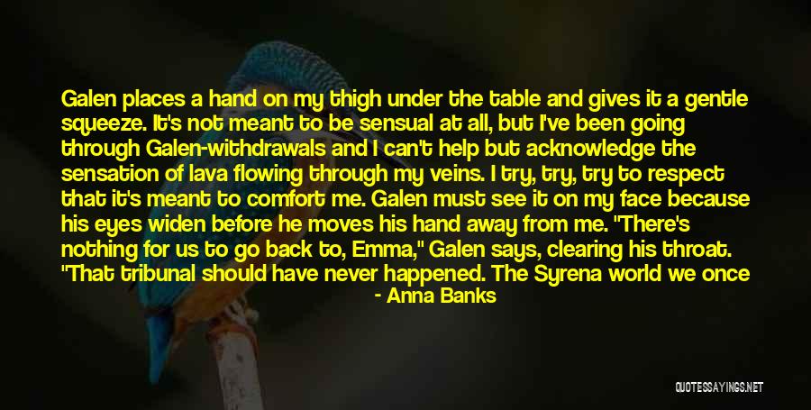 We Can Never Go Back Quotes By Anna Banks