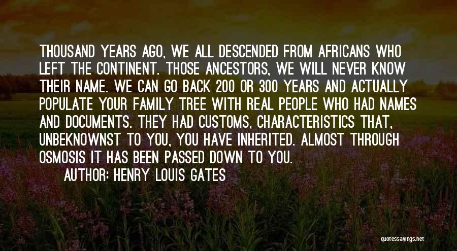 We Can Never Go Back Quotes By Henry Louis Gates