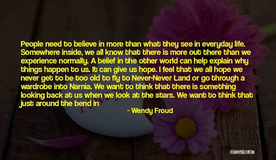 We Can Never Go Back Quotes By Wendy Froud