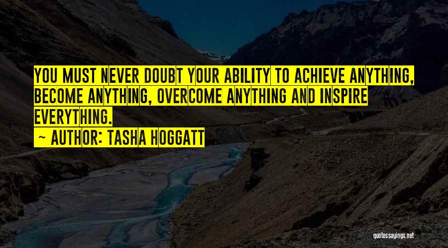 We Can Overcome Anything Quotes By Tasha Hoggatt