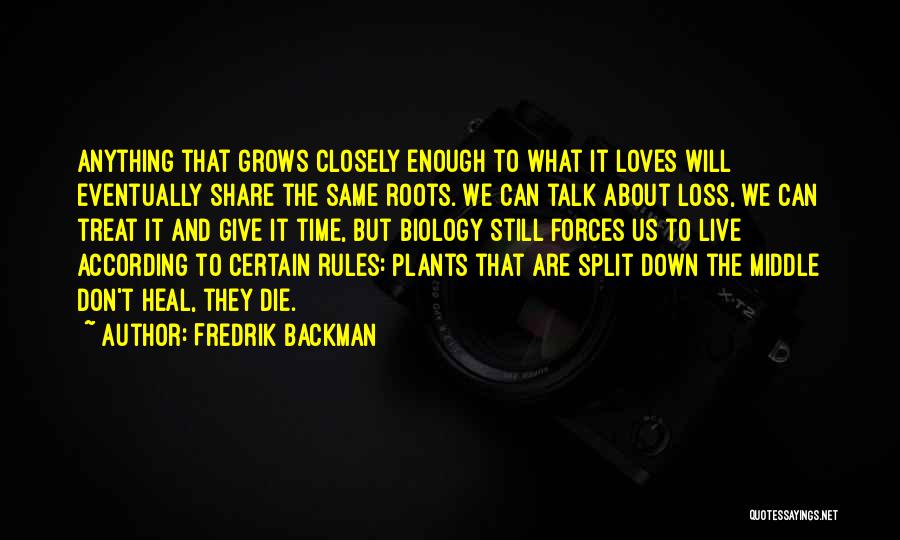We Can Talk About Anything Quotes By Fredrik Backman