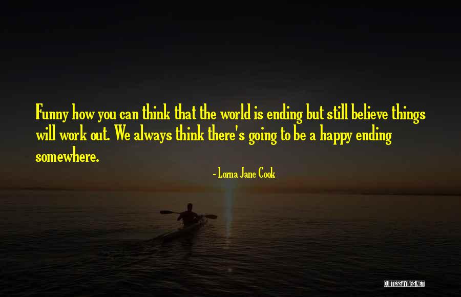 We Can Work Out Quotes By Lorna Jane Cook