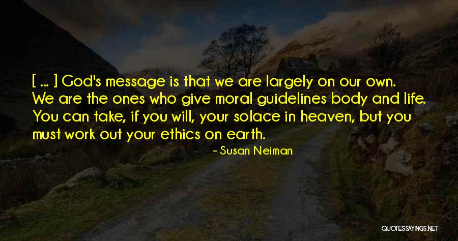 We Can Work Out Quotes By Susan Neiman