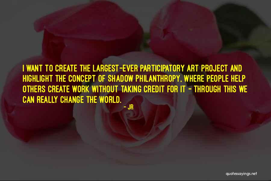 We Can Work Quotes By JR We Can Work Quotes By JR