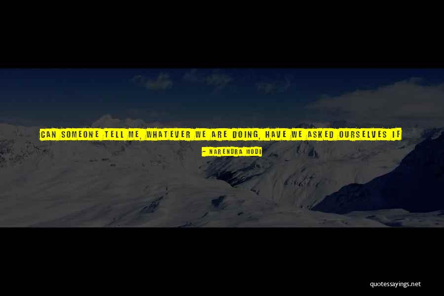 We Can Work Quotes By Narendra Modi We Can Work Quotes By Narendra Modi