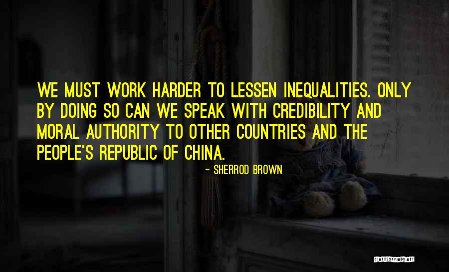 We Can Work Quotes By Sherrod Brown We Can Work Quotes By Sherrod Brown