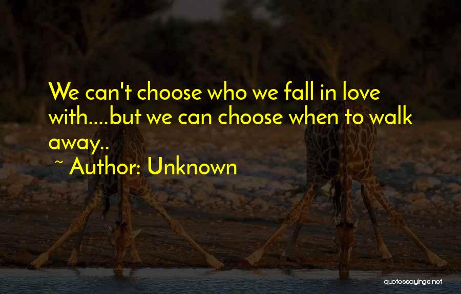 We Can't Choose Who We Love Quotes By Unknown