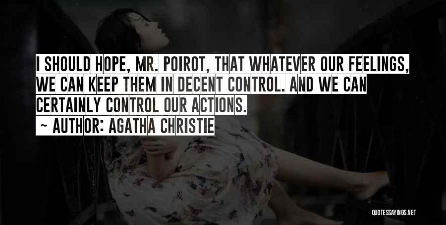 We Can't Control Our Feelings Quotes By Agatha Christie