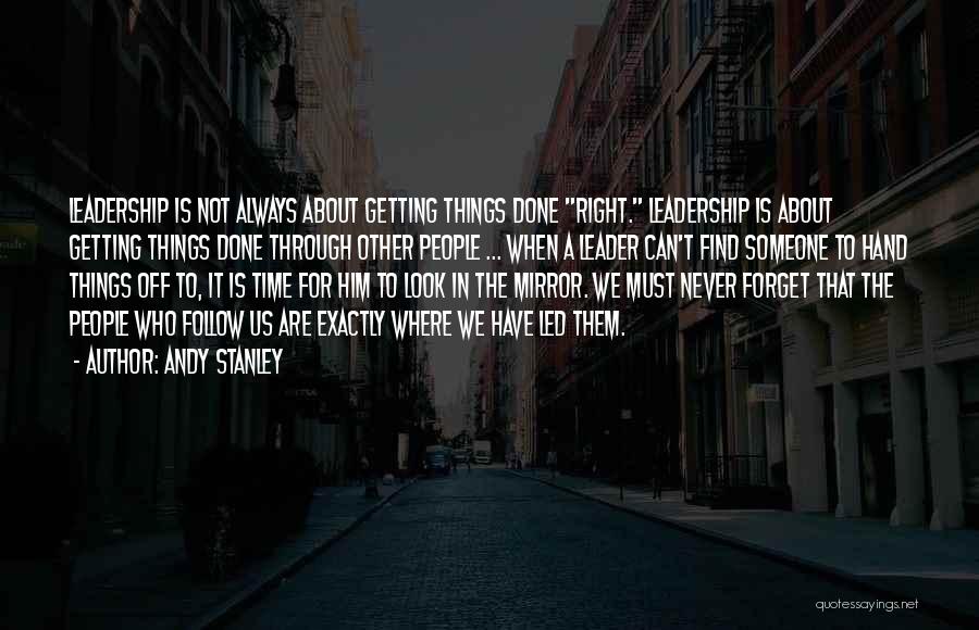 We Can't Forget Quotes By Andy Stanley
