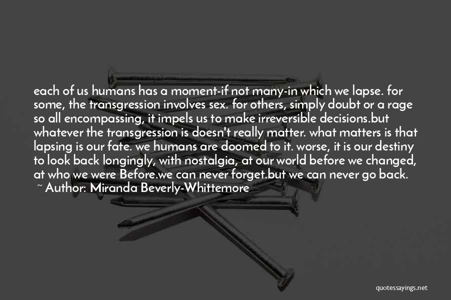 We Can't Forget Quotes By Miranda Beverly-Whittemore