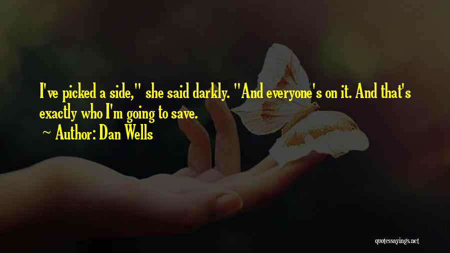 We Cant Save Everyone Quotes By Dan Wells