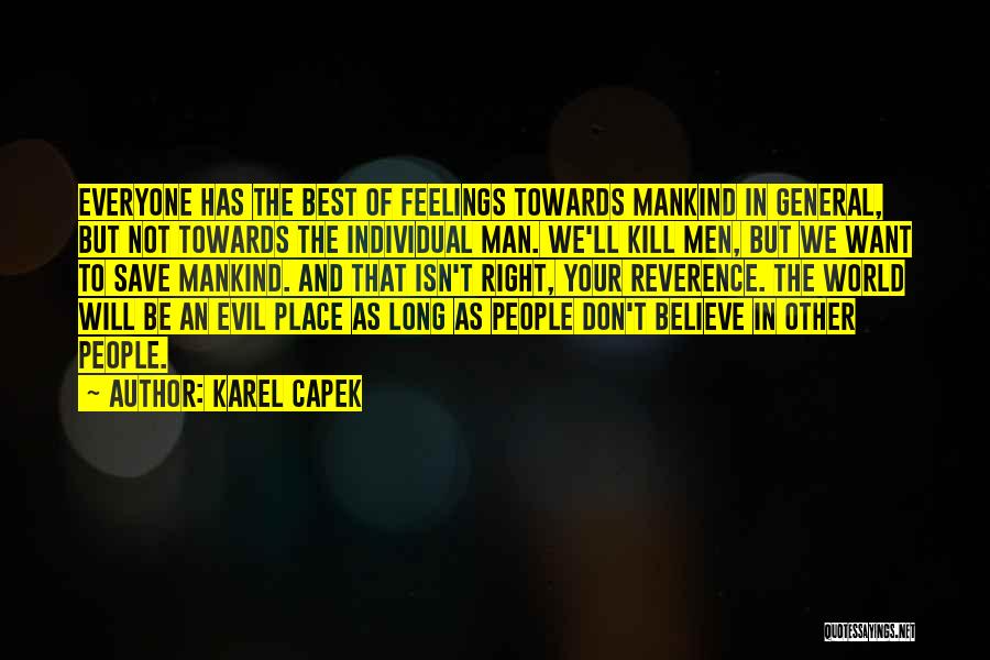 We Cant Save Everyone Quotes By Karel Capek