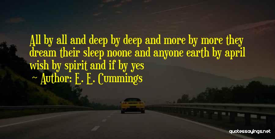 We Cant Sleep Quotes By E. E. Cummings