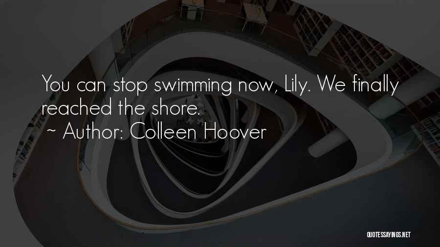 We Can't Stop Now Quotes By Colleen Hoover