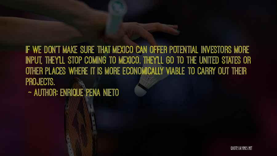 We Can't Stop Quotes By Enrique Pena Nieto