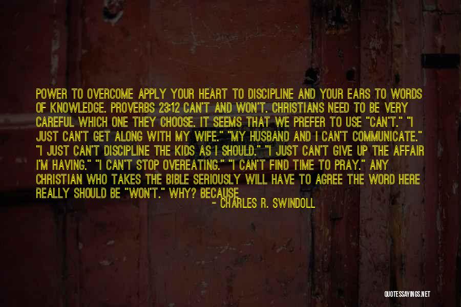 We Can't Stop Time Quotes By Charles R. Swindoll