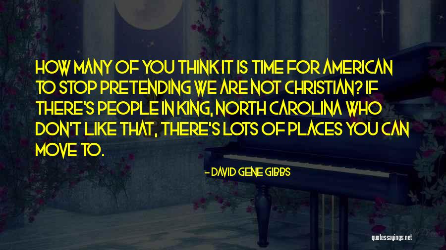 We Can't Stop Time Quotes By David Gene Gibbs