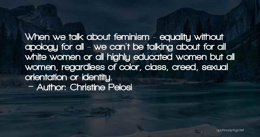 We Can't Talk Quotes By Christine Pelosi