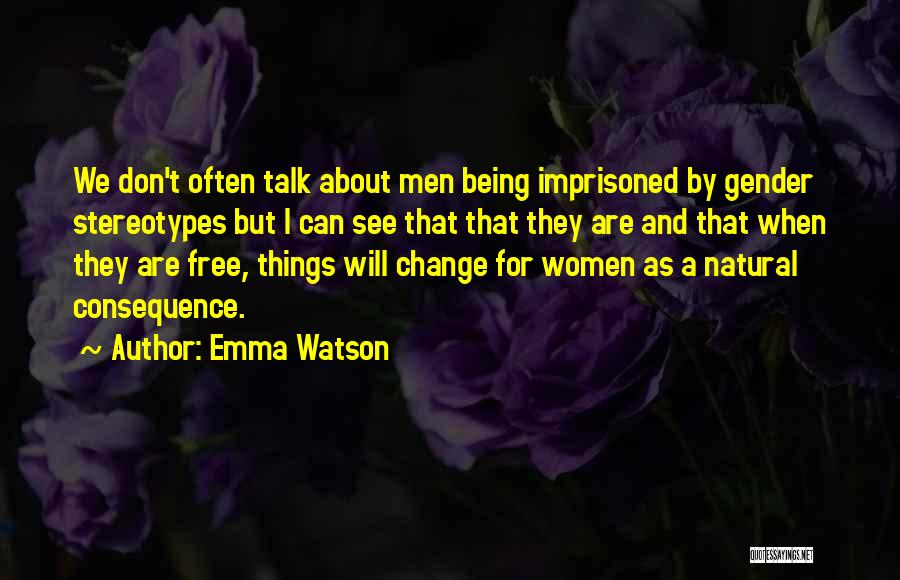 We Can't Talk Quotes By Emma Watson