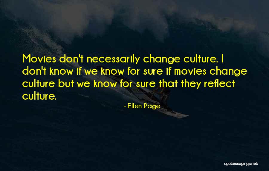 We Change Quotes By Ellen Page We Change Quotes By Ellen Page