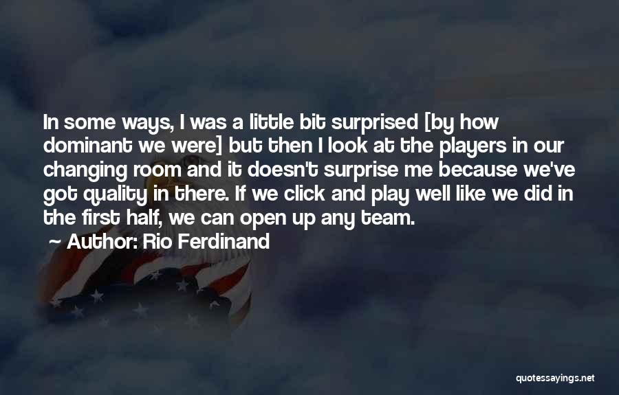 We Click Quotes By Rio Ferdinand