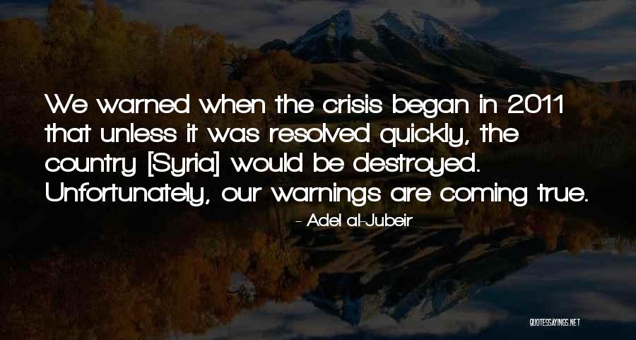 We Coming Quotes By Adel Al-Jubeir We Coming Quotes By Adel Al-Jubeir