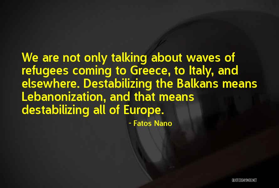 We Coming Quotes By Fatos Nano We Coming Quotes By Fatos Nano