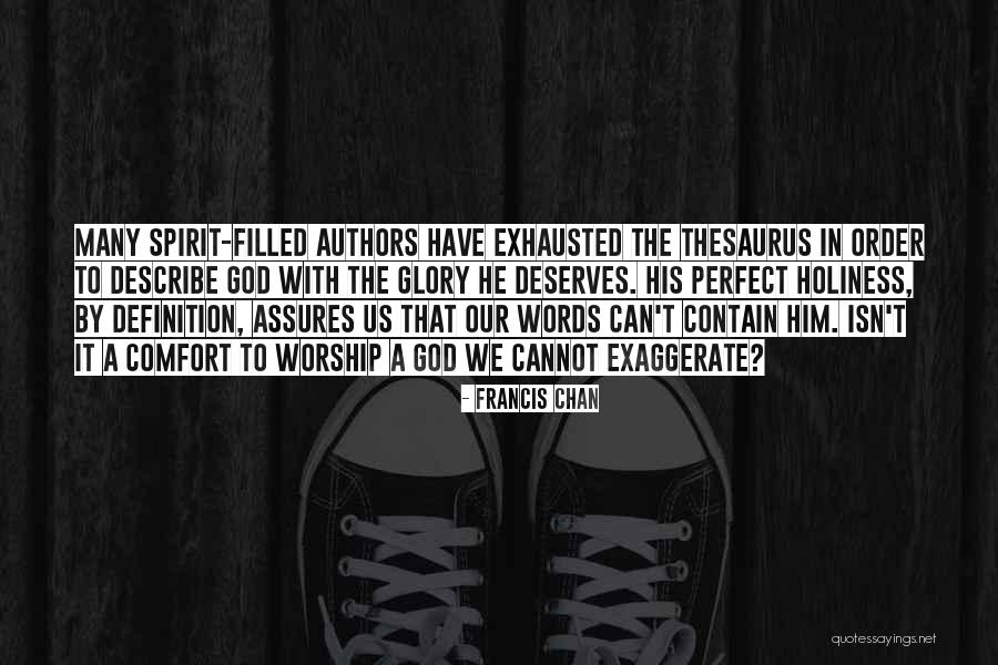 We Contain Quotes By Francis Chan We Contain Quotes By Francis Chan
