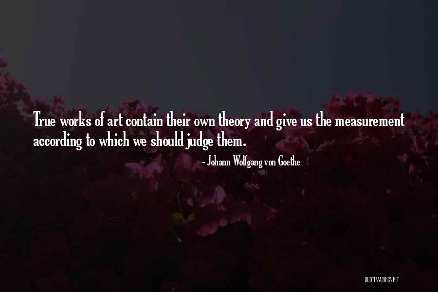 We Contain Quotes By Johann Wolfgang Von Goethe We Contain Quotes By Johann Wolfgang Von Goethe