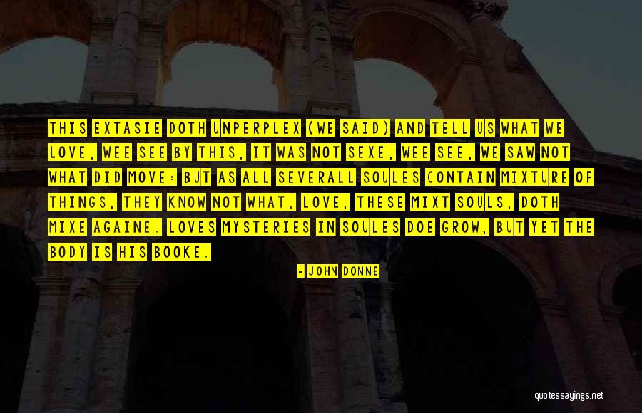 We Contain Quotes By John Donne We Contain Quotes By John Donne
