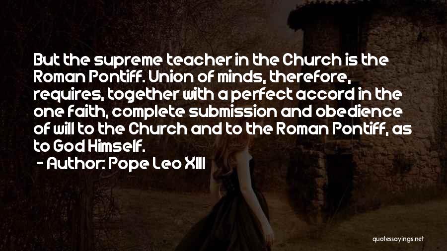 We Could Be Perfect Together Quotes By Pope Leo XIII