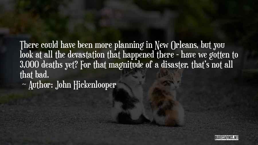 We Could Have Been Quotes By John Hickenlooper