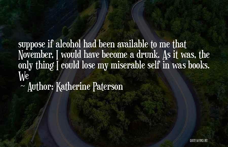 We Could Have Been Quotes By Katherine Paterson