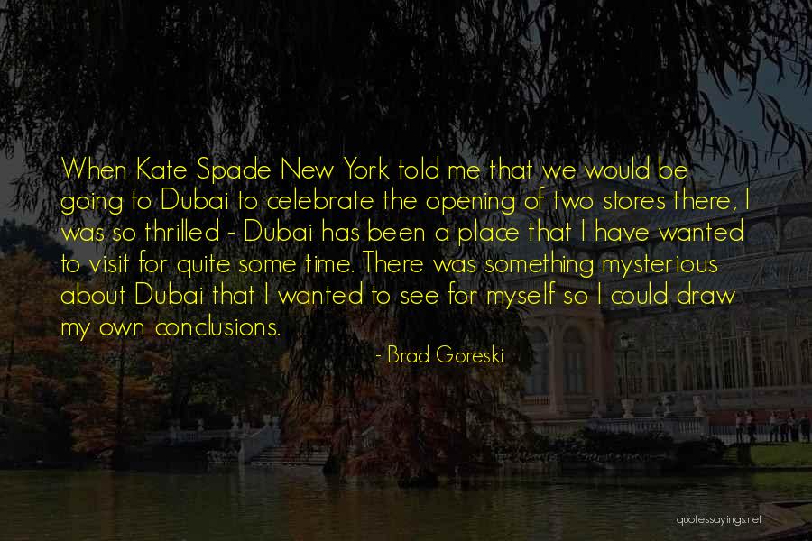 We Could Have Been Something Quotes By Brad Goreski We Could Have Been Something Quotes By Brad Goreski