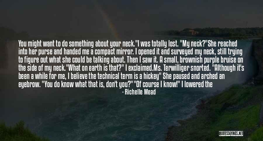 We Could Have Been Something Quotes By Richelle Mead We Could Have Been Something Quotes By Richelle Mead