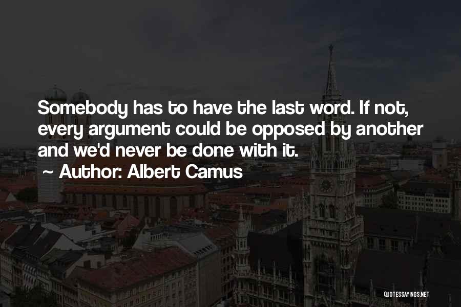 We Could Never Be Quotes By Albert Camus