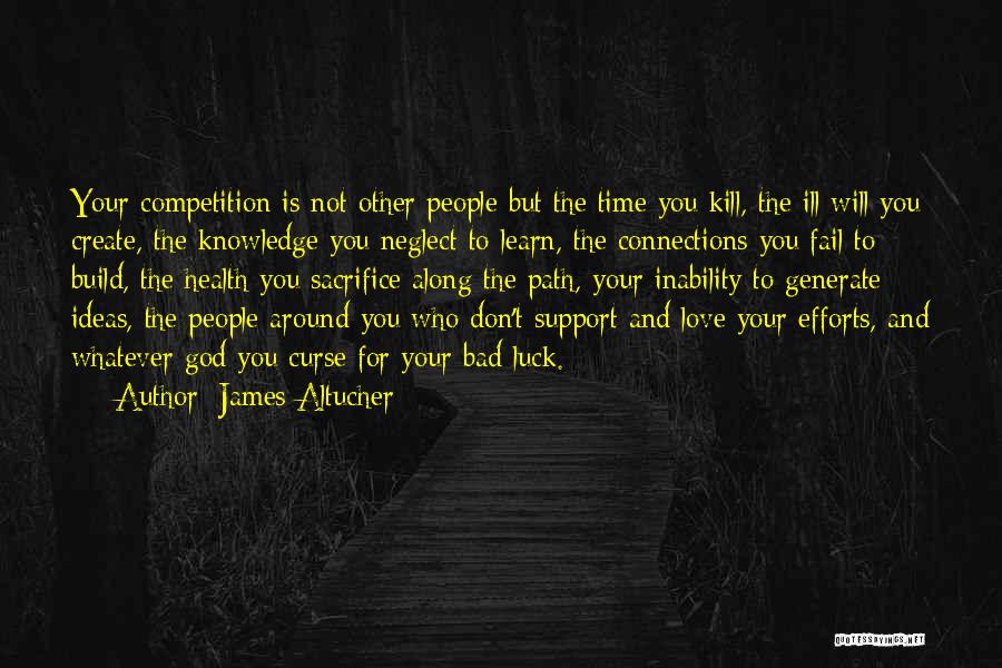 We Create Our Own Path Quotes By James Altucher