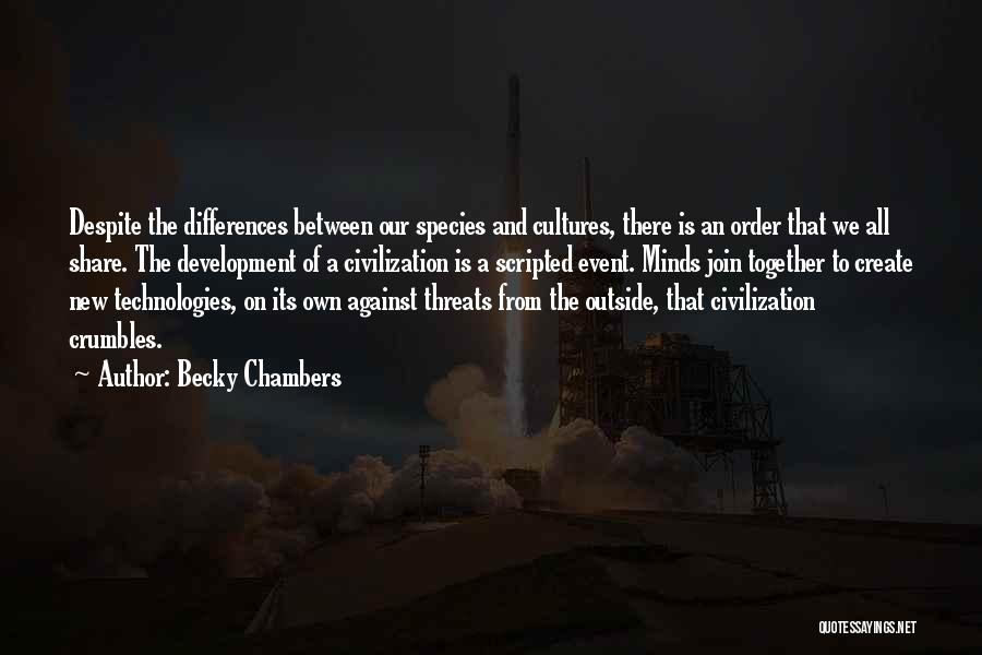 We Create Our Own Quotes By Becky Chambers