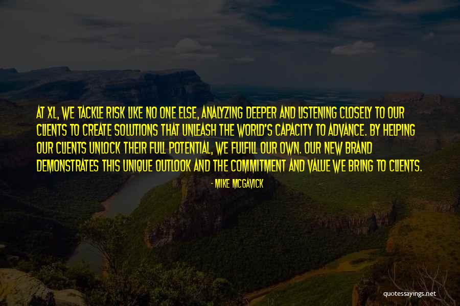 We Create Our Own Quotes By Mike McGavick We Create Our Own Quotes By Mike McGavick
