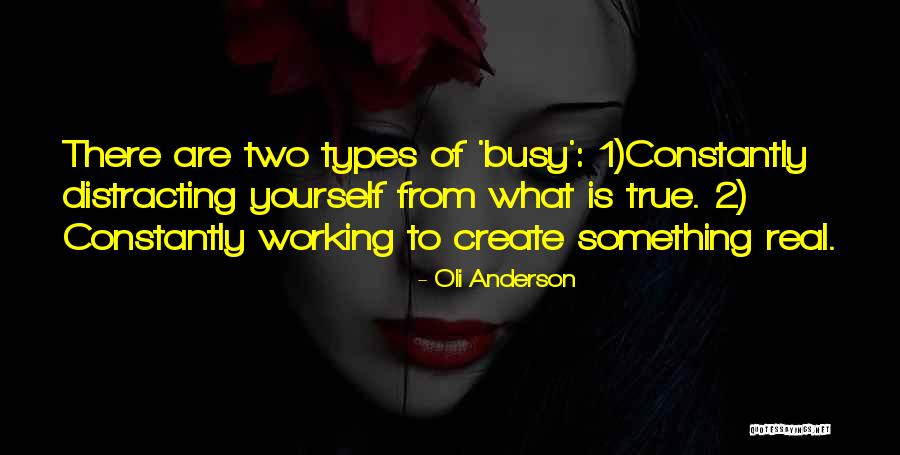 We Create Our Own Reality Quotes By Oli Anderson