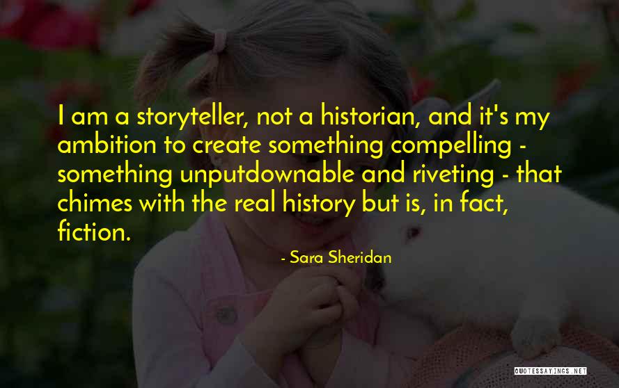 We Create Our Own Reality Quotes By Sara Sheridan