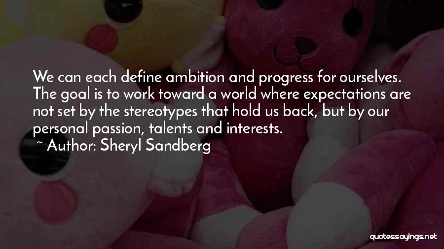 We Define Ourselves Quotes By Sheryl Sandberg