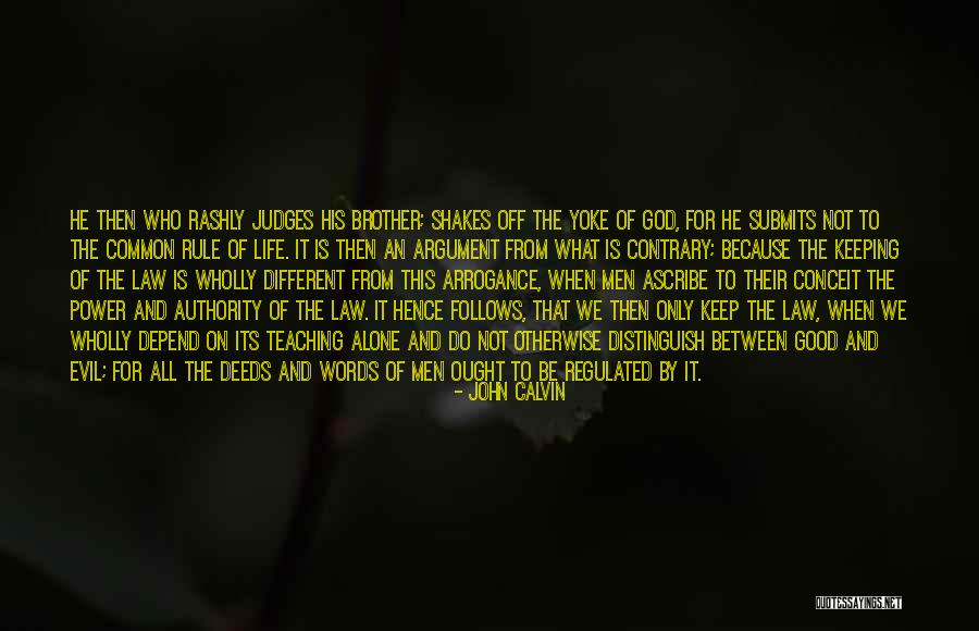 We Depend Quotes By John Calvin We Depend Quotes By John Calvin