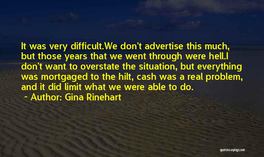 We Did It Inspirational Quotes By Gina Rinehart