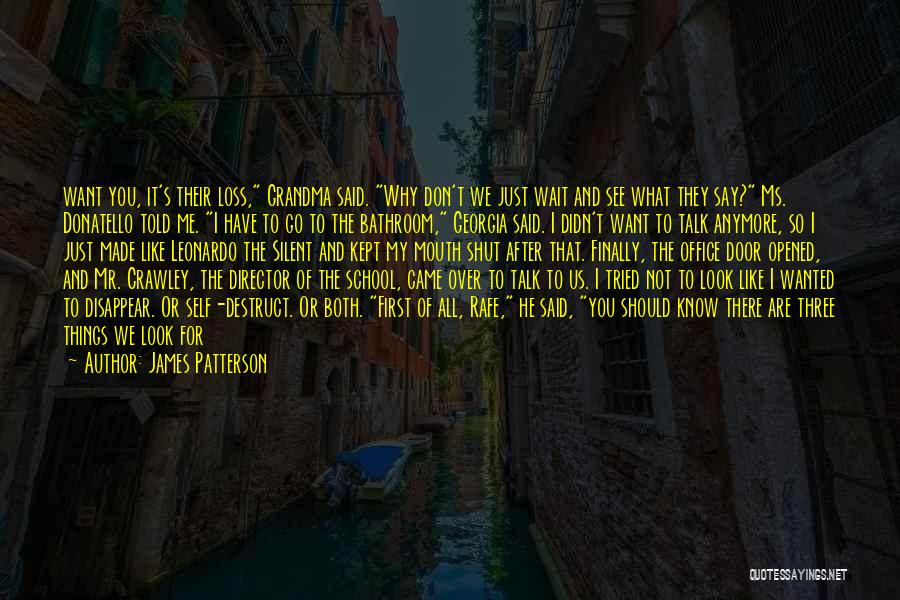 We Don Talk Anymore Quotes By James Patterson