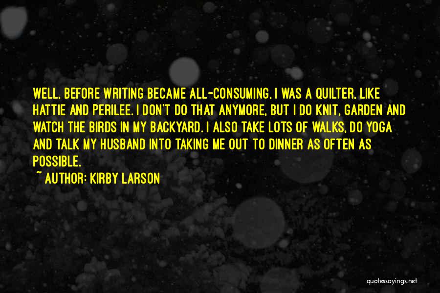 We Don Talk Anymore Quotes By Kirby Larson