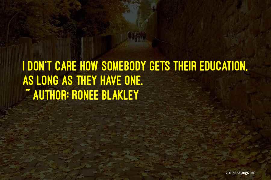We Dont Care Quotes By Ronee Blakley